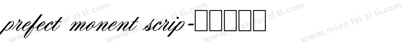 prefect monent scrip字体转换